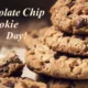 National Chocolate Chip Day