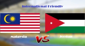 When and Where to watch Malaysia vs Jordan International Friendly match?