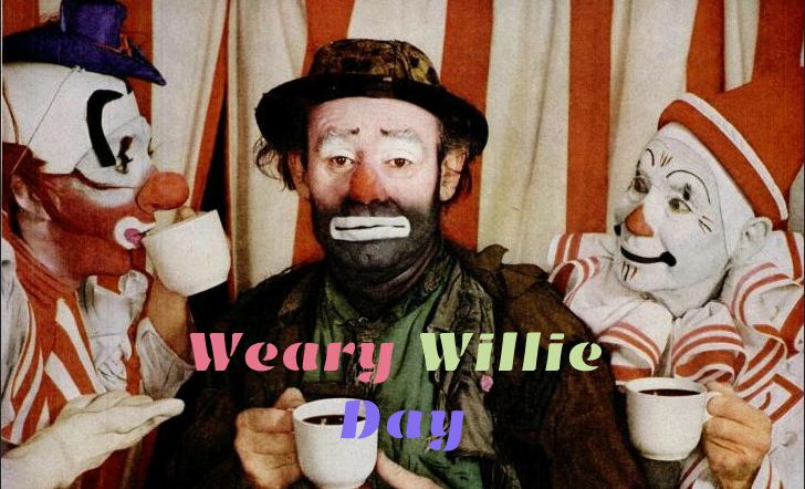 Weary Willie Day