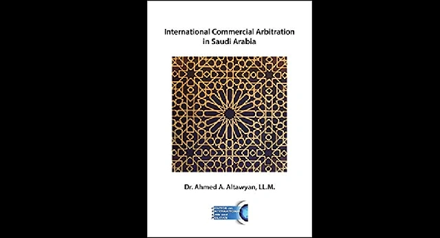International Commercial Arbitration in Saudi Arabia