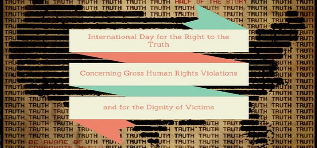 International Day for the Right to the Truth Concerning Gross Human Rights Violations and for the Dignity of Victims