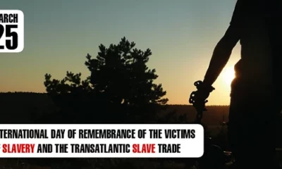 International Day of Remembrance of the Victims of Slavery and the Transatlantic Slave Trade