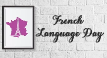 Why is UN French Language Day Celebrated?