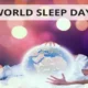 WORLD SLEEP DAY