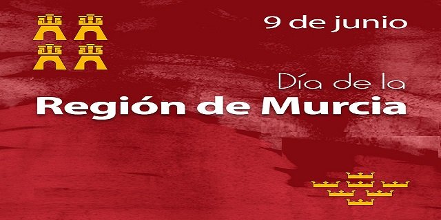 Day of the Region of Murcia Día de la Región de Murcia