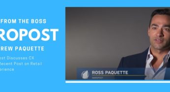 CEO Of Maropost Discusses CX Strategy in a Recent Post on Retail Customer Experience