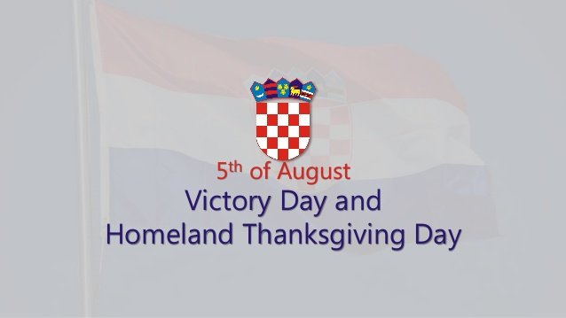 Victory and Homeland Thanksgiving Day and the Day of Croatian Defenders