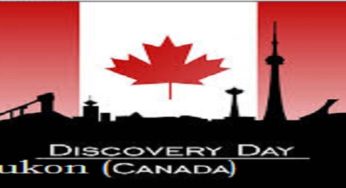 Discovery Day in Yukon: History and Significance of Klondike Gold Discovery Day