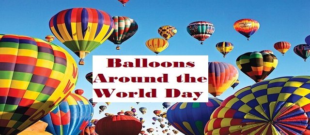 Balloons Around the World Day