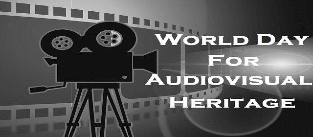 World Day for Audiovisual Heritage