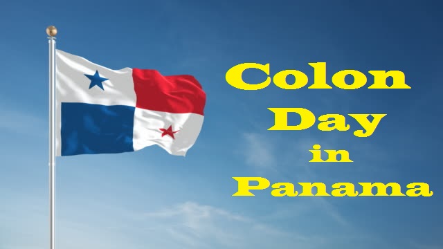 Why is Colon Day celebrated in Panama