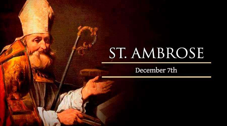 Why is Feast Day of St Ambrose celebrated