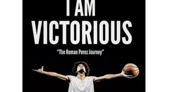 The story of basketball player Roman Perez will be featured in the I am Victorious film