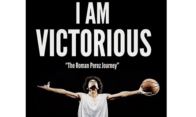 The story of basketball player Roman Perez will be featured in the I am Victorious film