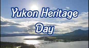 Yukon Heritage Day: History and Significance of the day
