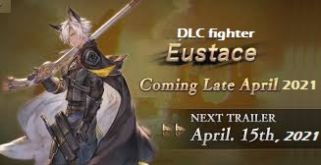 Cygames announced that Eustace to be the next DLC fighter for Granblue Fantasy Versus グランブルーファンタジー ヴァーサス in late April 2021