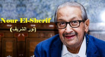 Fun Facts about Egyptian actor Nour El-Sherif