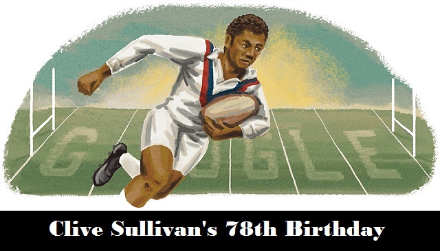 clive sullivans 78th birthday