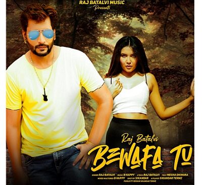 Raj Batalvis new song ‘Bewafa Tu is out now 1