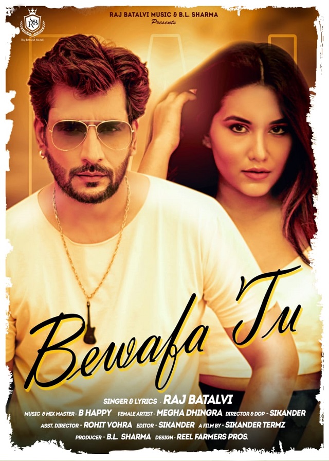 Raj Batalvis new song ‘Bewafa Tu is out now
