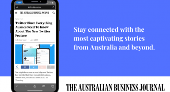 The Australian Business Journal is Leading The Way in Delivering Curated News to Australians