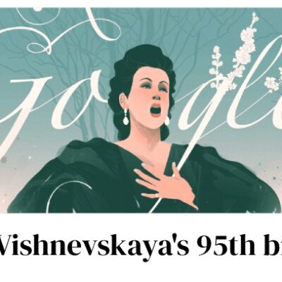 galina vishnevskaya 95th birthday