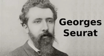 Interesting and Fun Facts about French Painter Georges Seurat