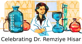 Dr. Remziye Hisar: Google Doodle celebrates Turkish first modern women chemist