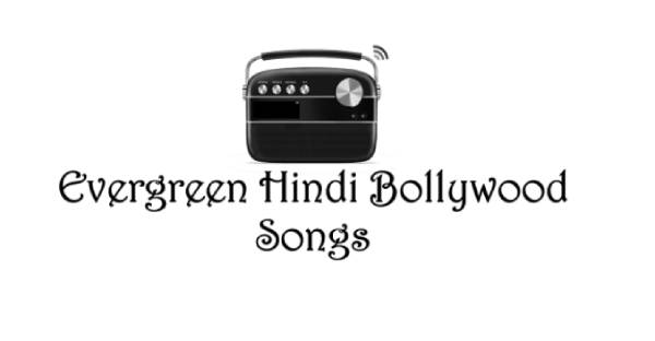 Evergreen Hindi Bollywood Songs