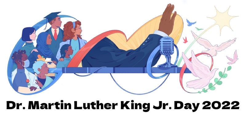 dr martin luther king jr day 2022 google doodle
