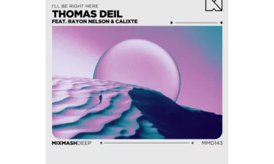 Thomas Deil new single Ill Be Right Here is already a Trend