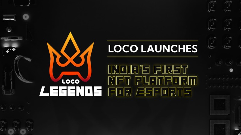 Loco launches Indias first NFT non fungible token platform Loco Legends for esports