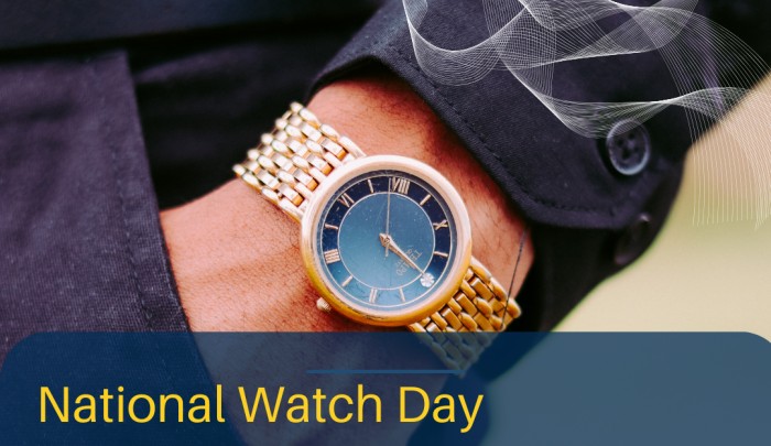 NATIONAL WATCH DAY 2022