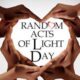 National Random Acts Of Light Day