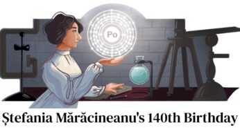 Google Doodle celebrates Romanian pioneering female physicist’s 140th birthday; Interesting Facts about Ștefania Mărăcineanu