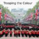 Trooping the Colour History Significance and Traditions of the Military Ceremony