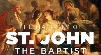 Why is the Nativity of John the Baptist Celebrated?