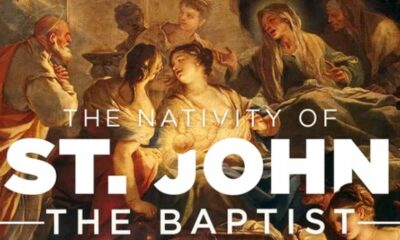 Why is the Feast Day of St. John the Baptist Celebrated