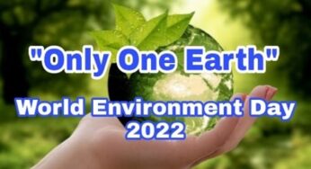 World Environment Day 2022: Theme “Only One Earth,” focusing on ‘Living Sustainably in Harmony with Nature’