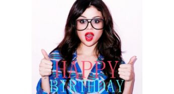 Today is Selena Gomez Birthday on July 22