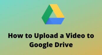 Steps to follow while uploading video files from your phone or desktop app to Google Drive