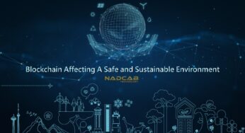 Nadcab Technology: Building Blockchain for A Safe and Sustainable Environment