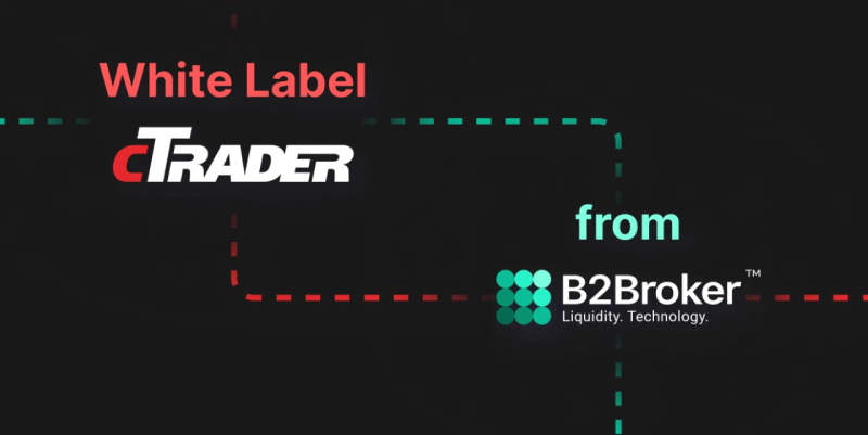 cTrader is Now Part of B2Broker’s White Label Platform Solutions