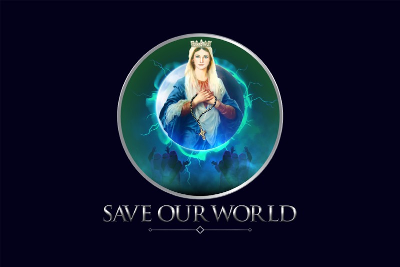 Save Our World Campaign Blessing Every Soul On Earth with Divine Love