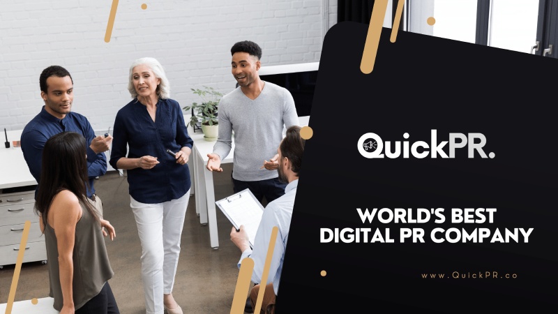 How QuickPR Worlds Best PR Company Can Help Your Business Establish a Strong Online Presence