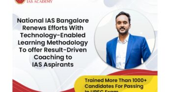 National IAS Bangalore renews efforts with technology-enabled learning methodology to offer result-driven coaching to IAS aspirants
