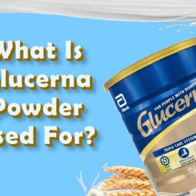 What Is Glucerna Powder Used For