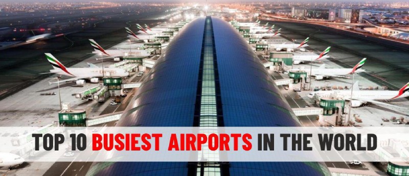 Top 10 Busiest Airports in the World 2022 for Total Passenger Traffic