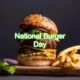 These are places to look at this weekend as you celebrate National Burger Day 2023