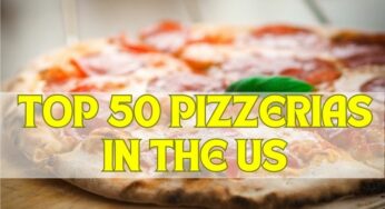 Full List of the Top 50 Best Pizzerias in the US